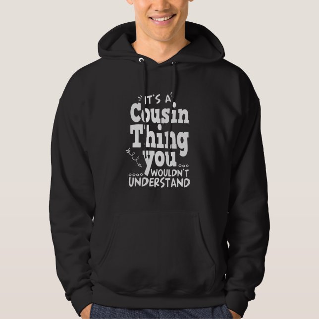 Crazy Cousin Thing Matching Group  Family Crew Reu Hoodie (Front)
