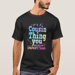 Crazy Cousin Thing Matching Group Funny Family Cre T-Shirt