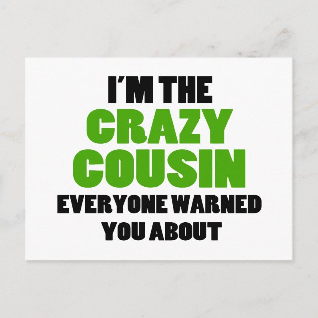 Crazy Cousin You Were Warned About Postcard (Front)
