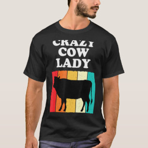 Crazy Cow Lady Cow Girls Women Farming Mum T-Shirt