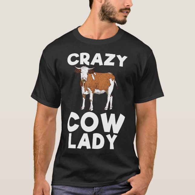 Crazy Cow Lady Farm Animal Farming   Tee (Front)