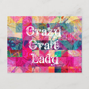 Crazy Craft Lady Colourful Pattern Vibrant Craftin Postcard