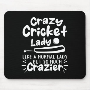 Crazy Cricket Lady Like A Normal Lady But So Much  Mouse Mat