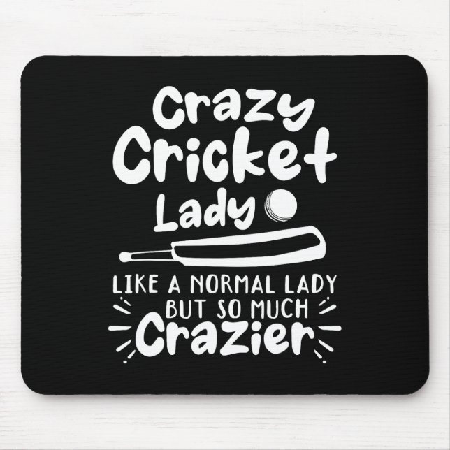 Crazy Cricket Lady Like A Normal Lady But So Much  Mouse Mat (Front)