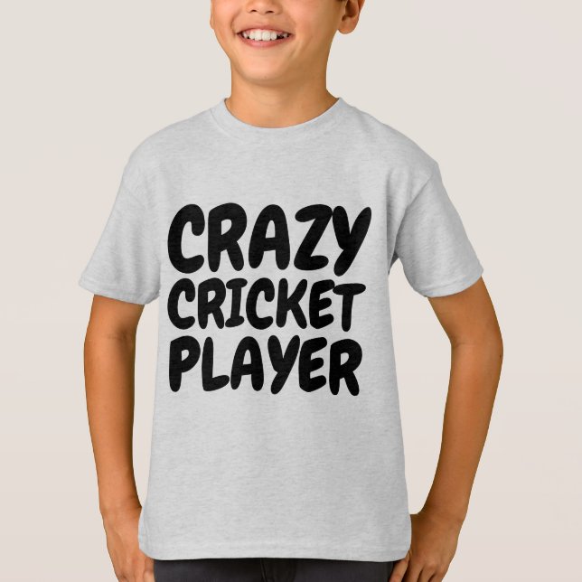 CRAZY CRICKET PLAYER T-shirts (Front)