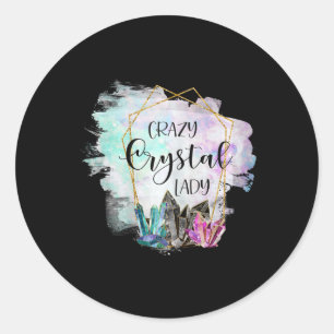 Crazy Crystal Lady - Healing Stones Esotericism Ge Classic Round Sticker