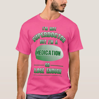 crazy doctor funny T-Shirt