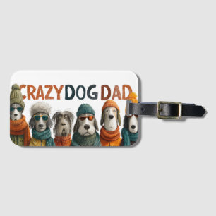 "Crazy Dog Dad" with Dogs in Winter Clothes Luggage Tag