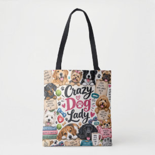 Crazy Dog Lady Dog Lover Tote Description: Bag