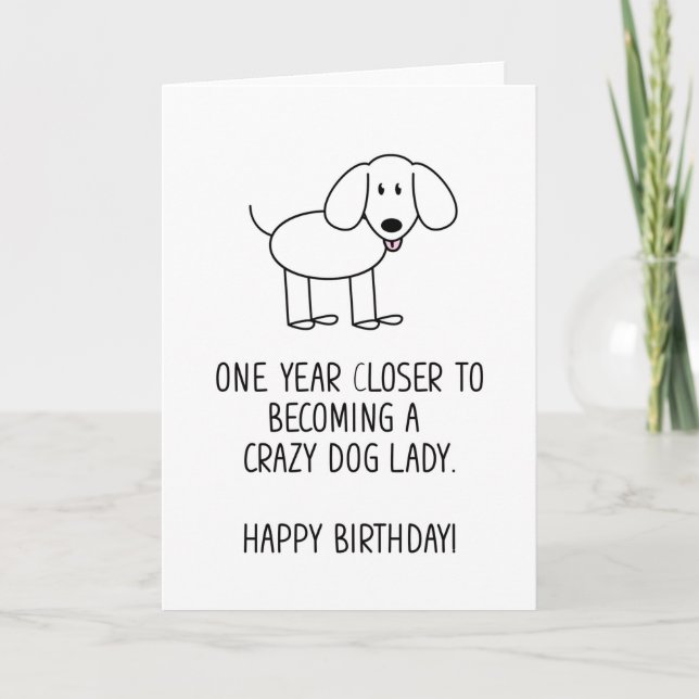 Crazy Dog Lady Funny Birthday Card (Front)