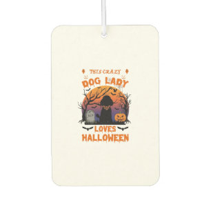 Crazy Dog Lady Loves Halloween Poodle Pumpkin Tomb Car Air Freshener