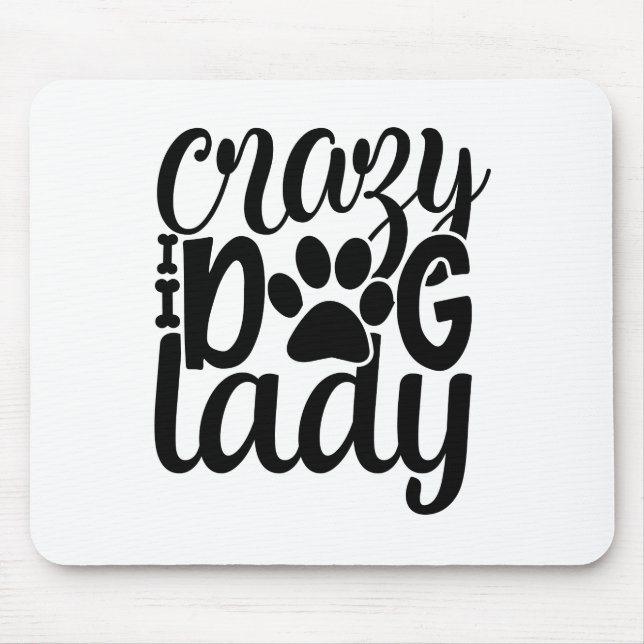 Crazy Dog Lady Mouse Mat (Front)