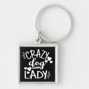 Crazy Dog Lady Puppy Mum Puppies Rescue Adoption Key Ring