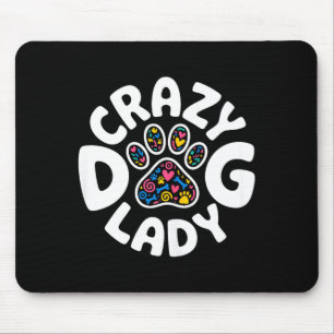 Crazy dog lady shirt funny women kids dog lover mouse mat