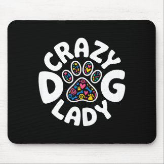 Crazy dog lady shirt funny women kids dog lover mouse mat