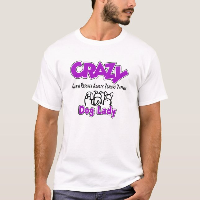 Crazy Dog Lady T-Shirt (Front)