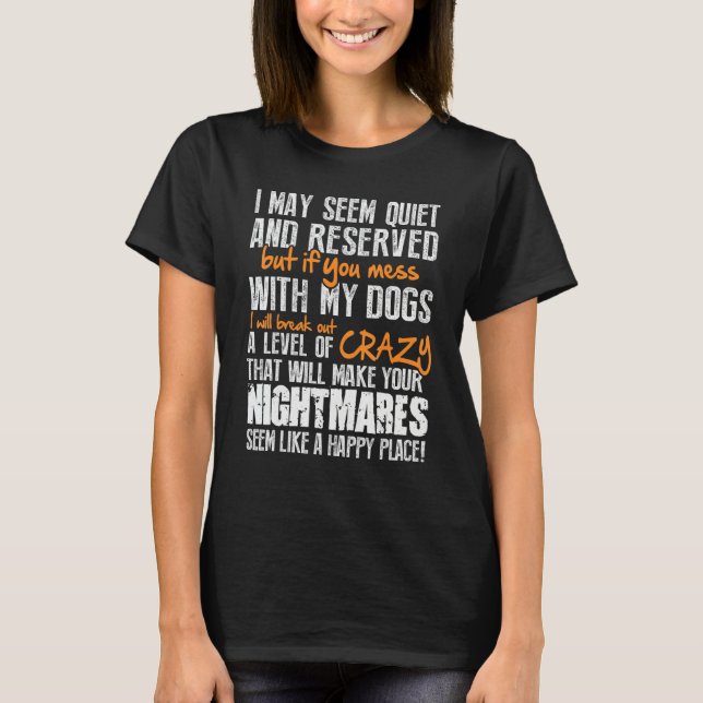 Crazy Dog Owner Doggo Dogs Mom And Dog Dad T-Shirt (Front)