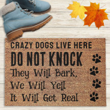 Crazy Dogs Funny Dog Lover Paw Print Welcome Entry