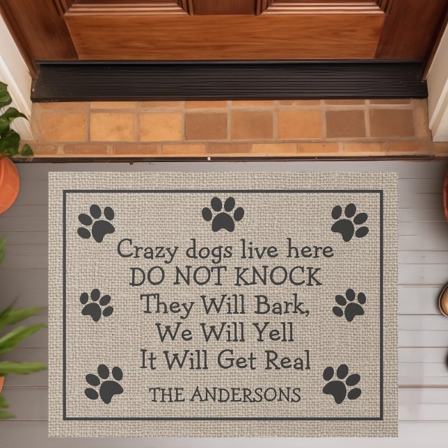 Crazy Dogs Live Here Do Not Knock Funny Doormat (Creator Uploaded)