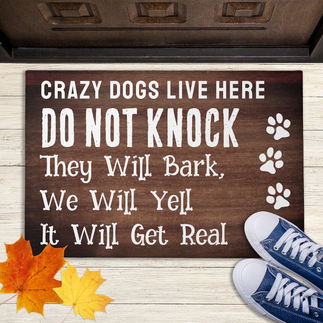 Crazy Dogs Live Here Do Not Knock Funny Pets Dog Doormat (Creator Uploaded)