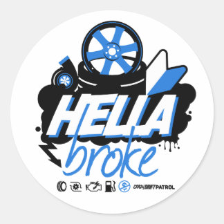 Crazy Drift Patrol - Hella Broke (blue) Classic Round Sticker