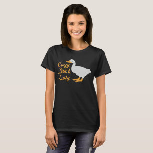 Crazy Duck Lady shirt