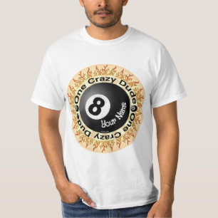 Crazy Dude Eightball T-Shirt