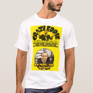 Crazy Eddie - His Prices Are Insane! T-Shirt
