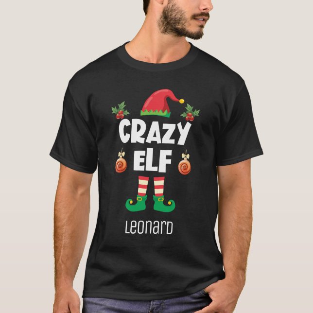 Crazy elf family matching christmas outfit name T-Shirt (Front)