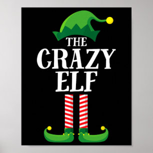 Crazy Elf Matching Family Group Christmas Party Poster