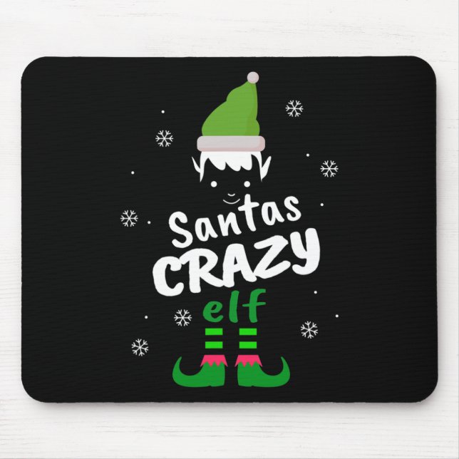 Crazy Elf Santas Elf Funny Christmas Elf Matching  Mouse Mat (Front)