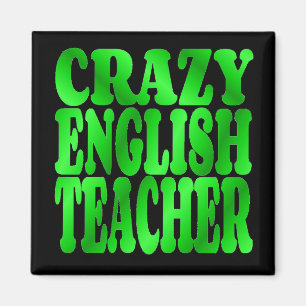 Crazy English Teacher in Green Magnet