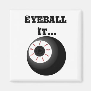 Crazy Eyeball Magnet