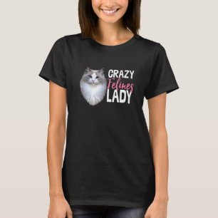Crazy Felines Lady Cat Kitten Adorable Novelty T-Shirt