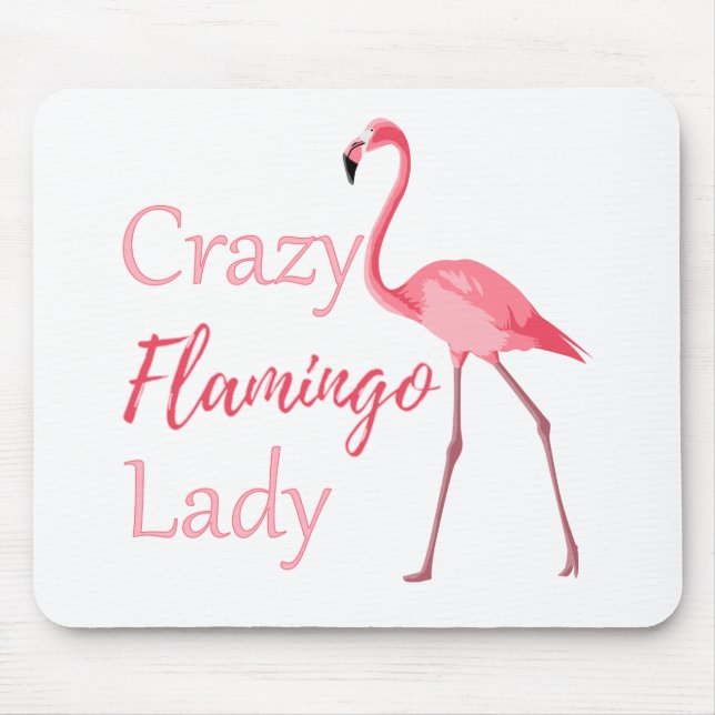 Crazy Flamingo Lady Funny Flamingo Mouse Mat (Front)