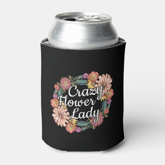 Crazy Flower Lady - Zinnia Gardener Can Cooler (Can Front)