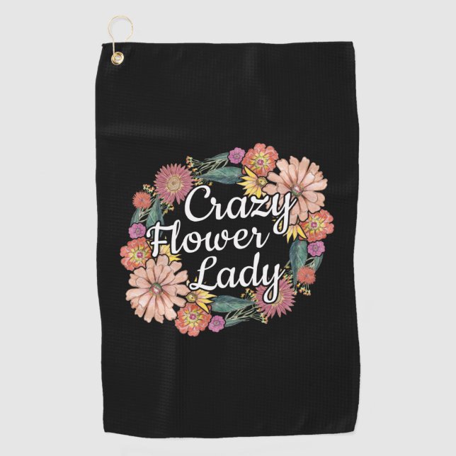 Crazy Flower Lady - Zinnia Gardener Golf Towel (Front)