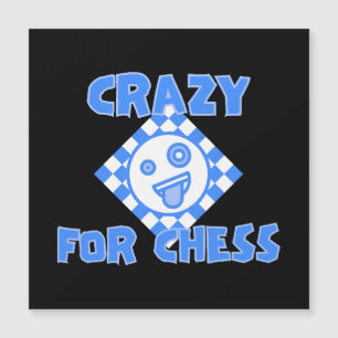 Crazy for chess