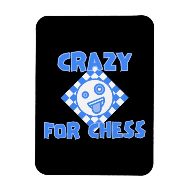 Crazy for chess magnet (Vertical)