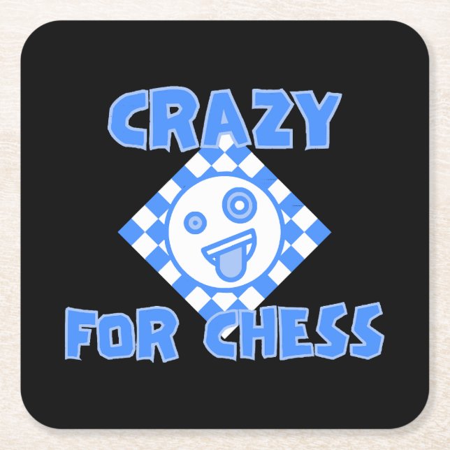 Crazy for chess square paper coaster (Front)