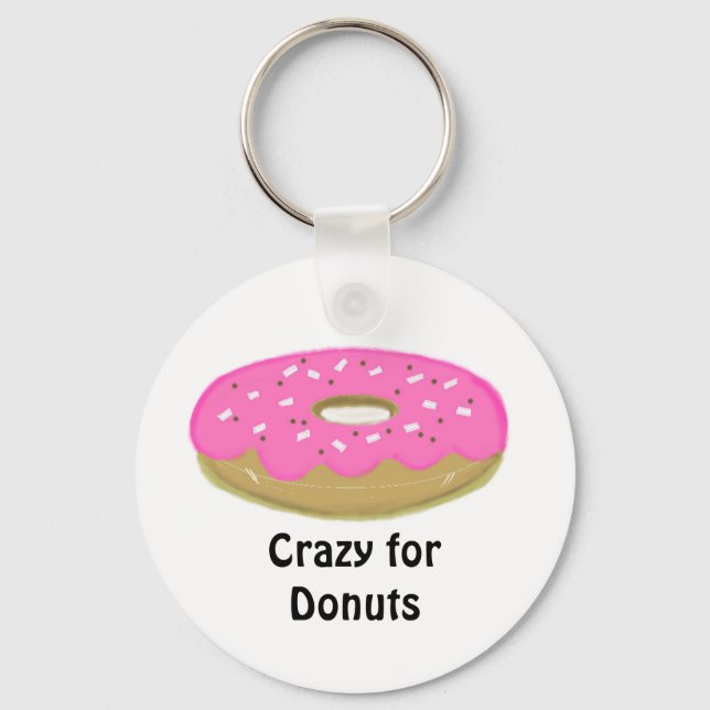 Crazy for Doughnuts Key Ring (Front)