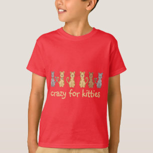 Crazy For Kitties Tshirts and Gifts
