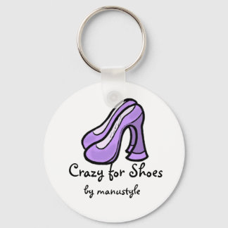Crazy for Shoes keychain