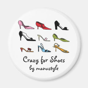 Crazy for Shoes Magnet type2