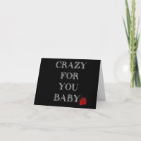 **CRAZY FOR YOU BABY** CARD