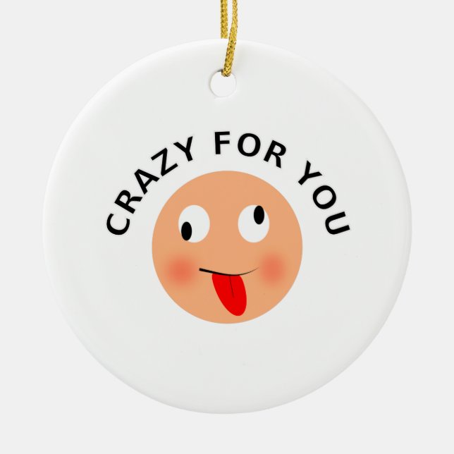 Crazy For You Ceramic Tree Decoration (Front)