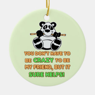 Crazy Friends Humour Saying Ceramic Tree Decoration
