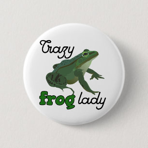 Crazy Frog Lady Frog lover gifts 6 Cm Round Badge