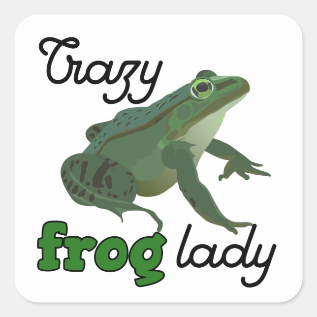 Crazy Frog Lady Frog lover gifts Square Sticker (Front)