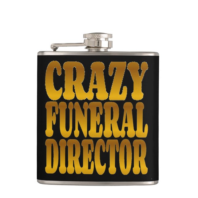 Crazy Funeral Director in Gold Hip Flask (Front)